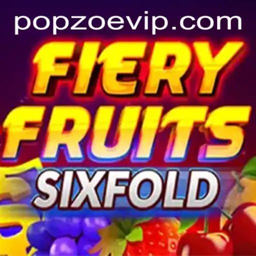 Discovering the Thrills of FieryFruitsSixFold